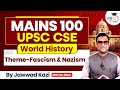 Fascism And Nazism Mains 100 Series UPSC GS 1