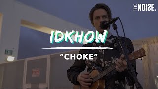 iDKHOW Perform &quot;Choke&quot; In Hollywood | Rooftop Riots | The Noise