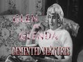 Just Danvers - Glen or Glenda | Demented Features™