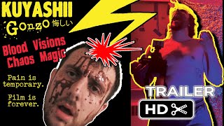 Kuyashii Gonzo: Blood Visions and Chaos Magic (2024) OFFICIAL TRAILER | Frumess