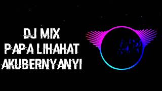 Download lagu PAPA LIAT AKU BERNYANYI ,dj musik mp3 Download lagu PAPA LIAT AKU BERNYANYI ,dj musik mp3