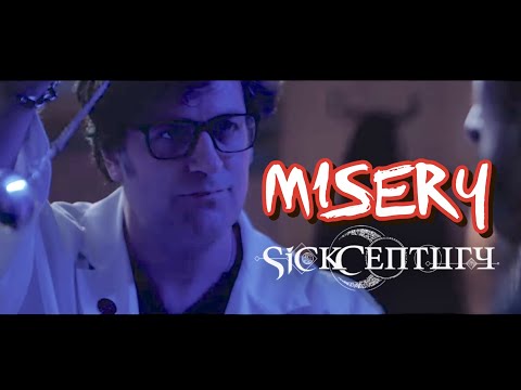 Sick Century - Misery (Official Music Video)