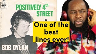 BOB DYLAN - Positively 4th Street REACTION - Perfect song for back stabbers! First time hearing