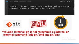 Download the video "VSCode Terminal: git is not recognized as internal or external command (add git/cmd and git/bin)"