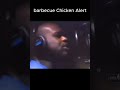 Barbecue Chicken Alert Memes Shorts Funny Comedy Chicken Shaq Rap Music