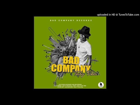 TOCKY VIBES -BAD COMPANY 2019 Prd by Gzzy @BAD Company records