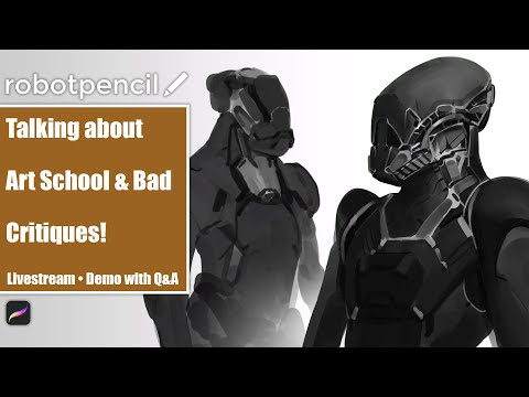 Robotpencil Stream 5 - Talking about Art School & Bad Critiques!