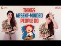 Things Absent Minded People Do Shades Of Sherin Shorts