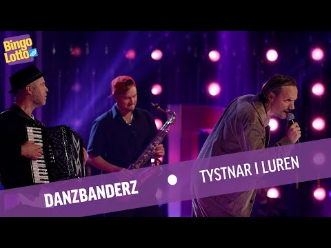 Danzbanderz - Tystnar i luren - BingoLotto