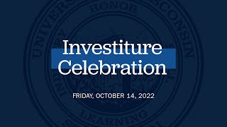 UW-Stout Investiture Celebration | Oct. 14, 2022