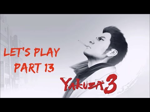 Let's Play Yakuza 3 Remastered Part 13 - Reaping the Reapers