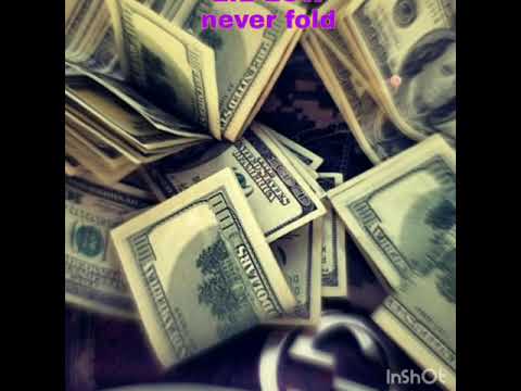 Never Fold by LIL LOW🔥🔥