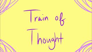 Mother Mother - Train of Thought [Lyrics]