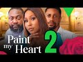 PAINT MY HEART 2 New Nigerian Movie 2024 Latest Nollywood Movie Nigerianmovies Latestmovies