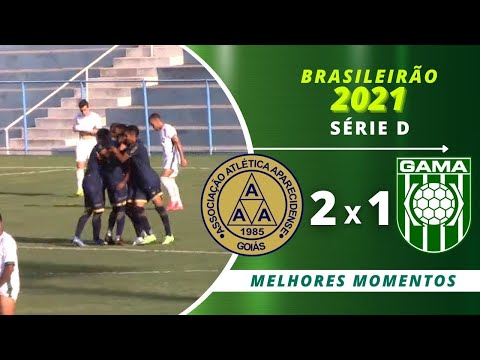 APARECIDENSE 2 X 1 GAMA | BRASILEIRAO SERIE D | 28/08/21