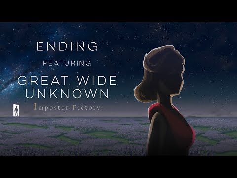 Impostor Factory | ENDING feat. Great Wide Unknown