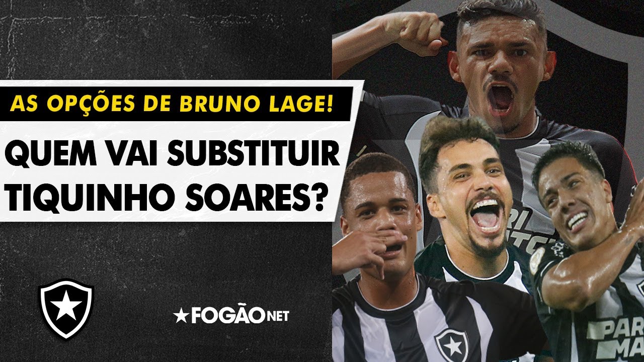 VÍDEO | As opções de Bruno Lage para substituir Tiquinho Soares no Botafogo