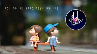 Roi Na Je Yaad Meri Aayi Ve_Ninja (CG Tapori Mix) 