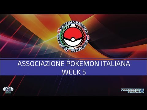 Associazione Pokémon Italiana - Week 5