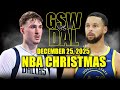 Golden State Warriors Vs Dallas Mavericks Full Game Highlights December 25 2025 NBA Christmas