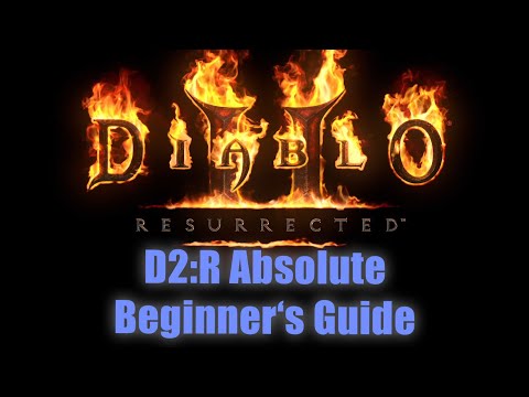 Diablo 2: Resurrected Absolute Beginner's Guide - Everything you need to know for your first Char!