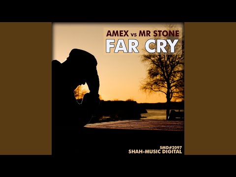 Far Cry (Original Mix)