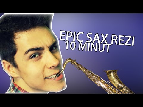 EPIC SAX REZI!! (10 MINUT)