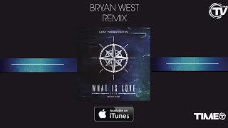 Lost Frequencies - What Is Love 2016 (Bryan West Remix) - Cover Art - Time Records