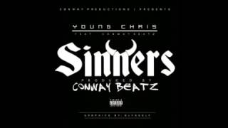 Young Chris   Sinners Prod  By Conway Beatz