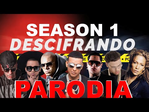 Descifrando: Parodia a Reguetoneros (Season 1 Completo)