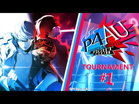 Persona 4 Arena Ultimax PFC Tournament #1
