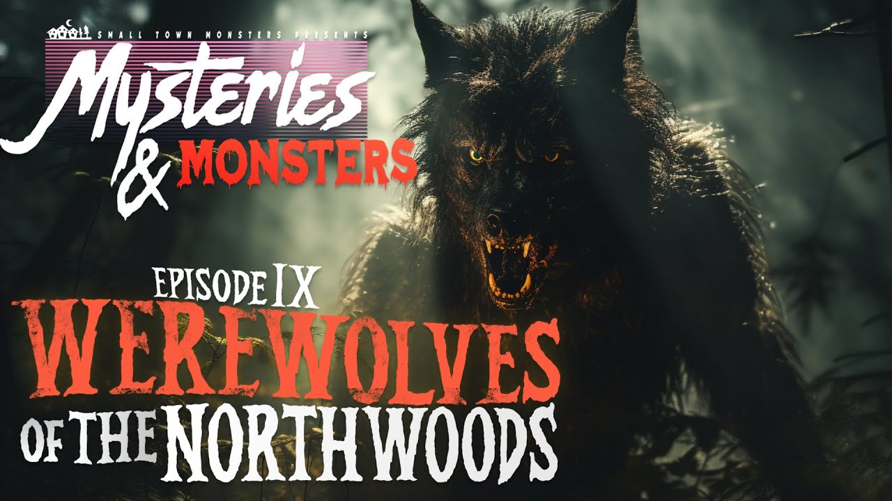 Werewolves of the Northwoods | Mysteries & Monsters (Dogman Documentary)