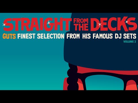 GUTS ⛵ STRAIGHT FROM THE DECKS VOL.3 (FULL ALBUM)