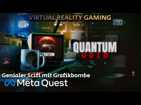 Quantum Void | Meta Quest 3 | Erster Eindruck| Genialer scifi mit Grafikbombe | Gameplay 