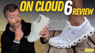 ON CLOUD 6 REVIEW | Wider But Same Durability Issues