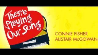 Connie Fisher Performs If He Really Knew Me from They're Playing Our Song