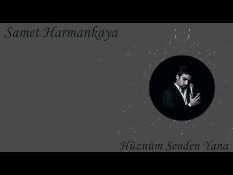 Samet Harmankaya - Hüznüm Senden Yana  (Original Song)