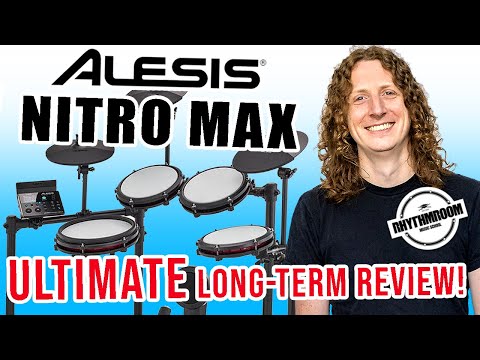 Alesis Nitro MAX - ULTIMATE Long-Term Review