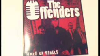 The Offenders - Wake up Rebels