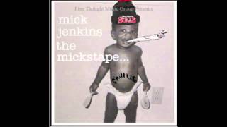 Pineapple Trainwreck - Mick Jenkins