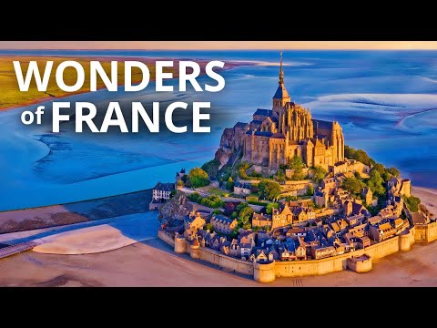 WONDERS OF FRANCE | The most fascinating places in France