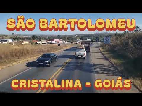 SÃO BARTOLOMEU - CRISTALINA - GOIÁS 