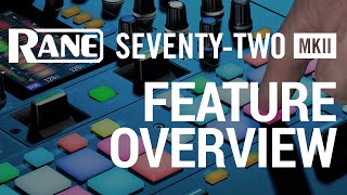 Video thumbnail for RANE SEVENTY-TWO MKII | Feature Overview by Official RANE