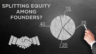 How to divide equity in a startup (fairly)? | Founders equity distribution criteria