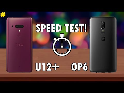 OnePlus 6 vs HTC U12+ Speed Test: A Battle Between the Fastest!