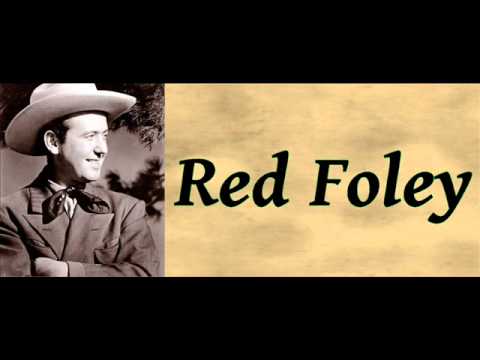 You're Still My Blue Bonnet Girl - Red Foley