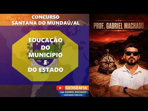 Aula 14 | Educação do Município de Santana do Mundaú e do estado de Alagoas | Concurso