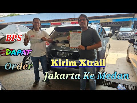 Dexi Auto - Beli Xtrail Di Dexi Auto Pasar Mobil Kemayoran Kirim Ke Medan - Jasa Kirim Mobil BPS