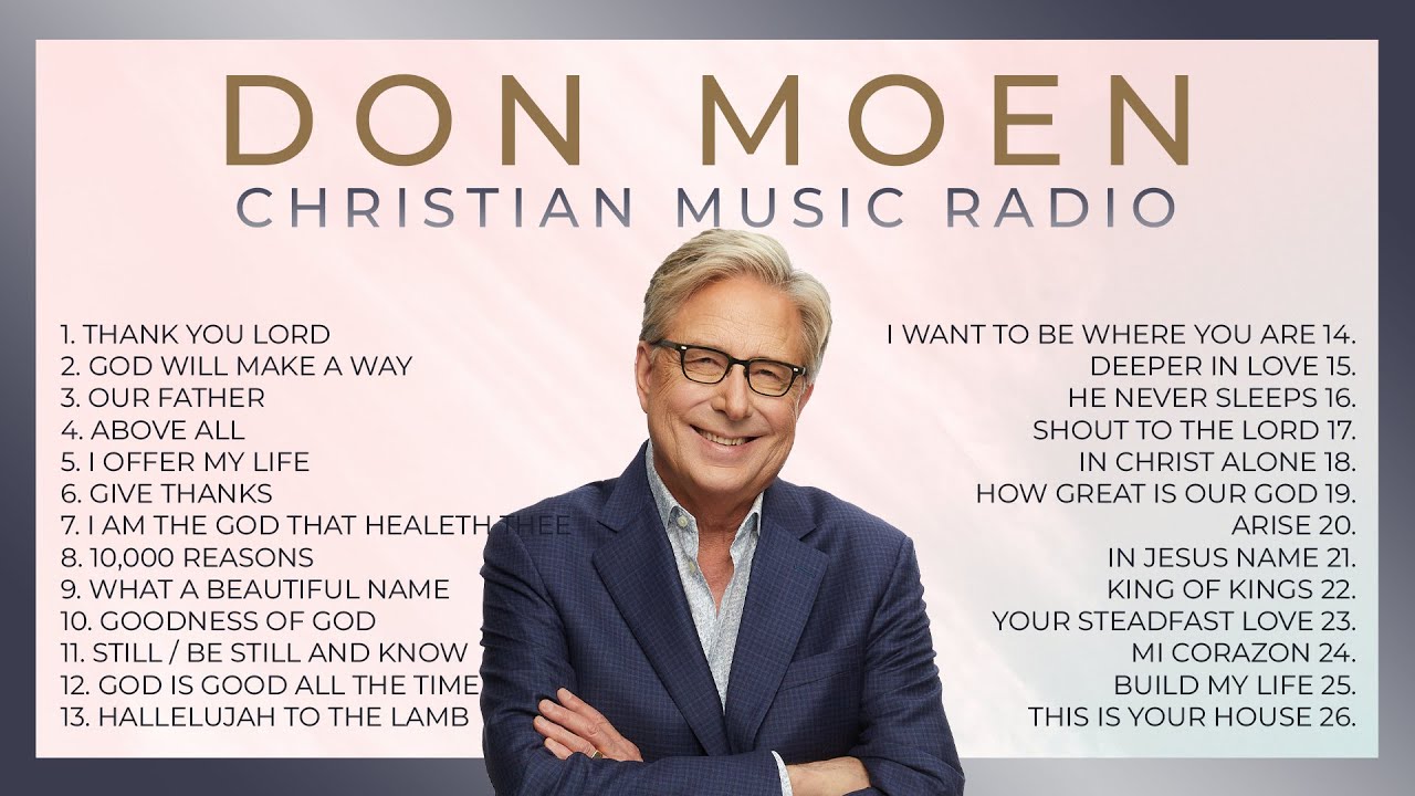 Don Moen Radio ✝️ 24/7 LIVE Christian Music with Lyrics