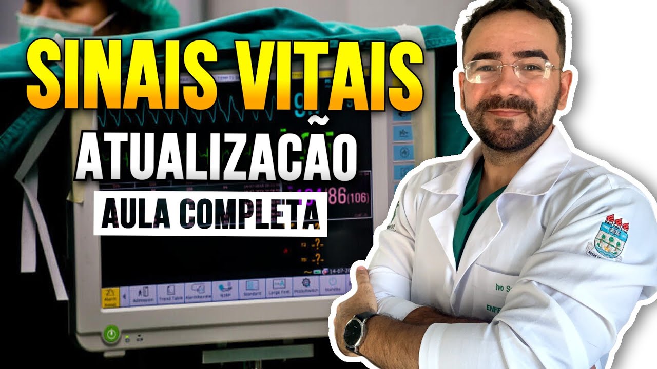 SINAIS VITAIS - AULA COMPLETA E ATUALIZADA 2022